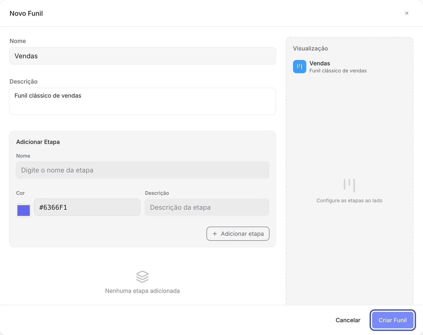 Janela “Novo Funil” com Nome “Vendas” e Descrição “Funil clássico de vendas” preenchidos pelo modelo, a área “Visualização” à direita e o botão “Criar Funil” destacado no rodapé.