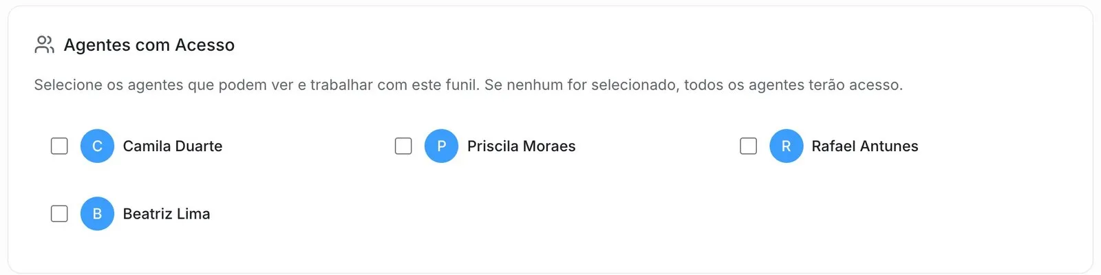 Seção “Agentes com Acesso”, com o texto “Selecione os agentes que podem ver e trabalhar com este funil. Se nenhum for selecionado, todos os agentes terão acesso.” e a lista de agentes da conta com caixas de seleção.
